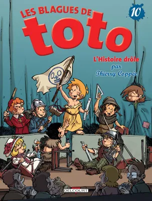 10, Les blagues de Toto, L'histoire drôle, Tome 10, l'histoire drôle
