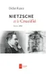 Nietzsche et le Crucifié, Turin 1888