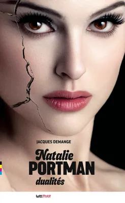 Natalie Portman, Dualités