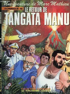 Une Aventure de Marc Mathieu, 5, Le Retour de Tangata Manu
