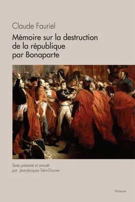 Mémoire sur la destruction de la République par Bonaparte