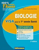 Biologie Visa pour la 1re année Santé - 2e édition, Préparer et réussir son entrée en 1re année Santé