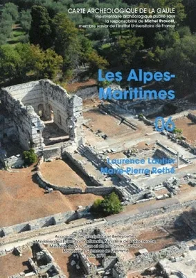 Carte archéologique de la Gaule. [Nouvelle série], 6, Carte archéologique de la Gaule, 06. Les Alpes-Maritimes