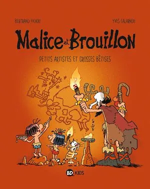 Malice et Brouillon, Tome 03, Petits artistes préhistoriques
