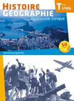 Histoire Géographie Terminale STMG - Livre élève grand format - Ed. 2013, nouveau programme