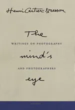 Henri Cartier-Bresson The Mind's Eye /anglais