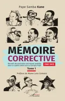 Mémoire corrective Tome 1 (1987-1991), Recueil de portraits satiriques publiés dans le Cafard Libéré sous la Rubrique Profil