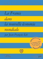 La France dans la nouvelle économie mondiale