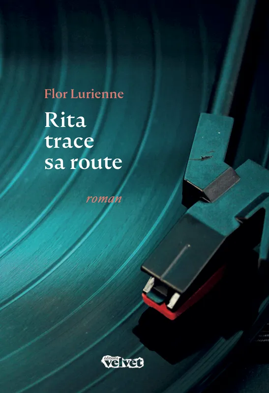 Livres Littérature et Essais littéraires Romans contemporains Francophones Rita trace sa route Flor Lurienne