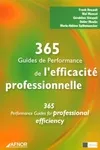 365 guides de performance de L'efficacité professionnelle ouvrage bilingue : 365 performance guides for professional efficiency, 365 PERFORMANCE GUIDES FOR PROFESSIONAL EFFICIENCY
