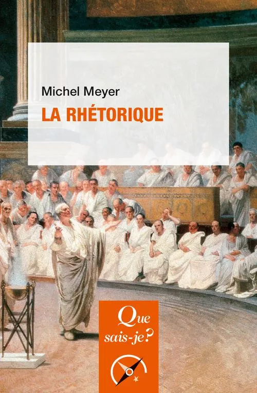 Livres Dictionnaires et méthodes de langues Langue française La rhétorique Michel Meyer