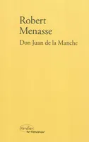 Don Juan de la Manche ou L'éducation au désir roman, roman