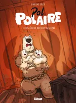 2, Pol Polaire - Tome 02, Le Mystérieux Docteur Plastique