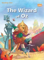 Reading Time CM2 - The wizard of Oz - Livre élève - Ed. 2014