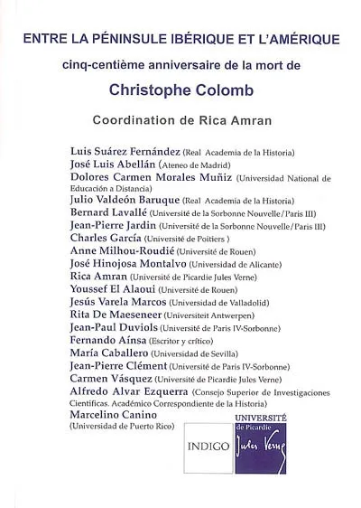 Entre la péninsule ibérique et l'Amérique, 500e anniversaire de la mort de Christophe Colomb Rica Amran