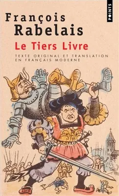 Le Tiers Livre (texte original et translation en français moderne)