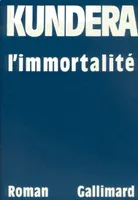 L'Immortalité, roman