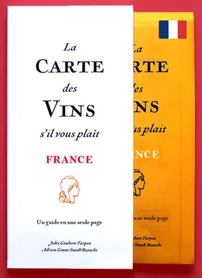 La Carte des Vins s'il vous plaît, Guide des vins de France, (version française)