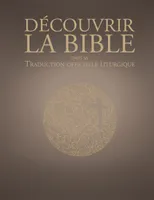 Découvrir la traduction officielle liturgique de la Bible