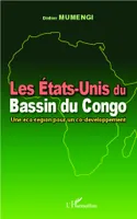 Les Etats-Unis du Bassin du Congo, Une éco-région pour un co-développement