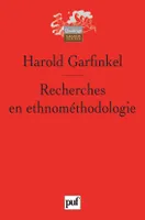 Recherches en ethnométhodologie, Introduction par Michel Barthélémy et Louis Quéré