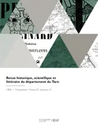 Revue historique, scientifique et littéraire du département du Tarn