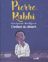 Pierre Rabhi, l'enfant du désert