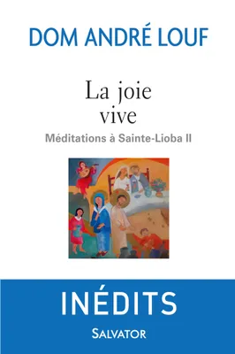 Méditations à Sainte-Lioba, 2, La joie vive, Méditations à Sainte-Lioba II