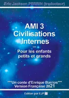 AMI 3 - CIVILISATIONS INTERNES