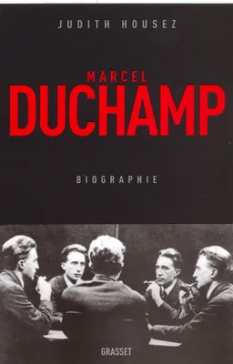 Marcel Duchamp / biographie, biographie