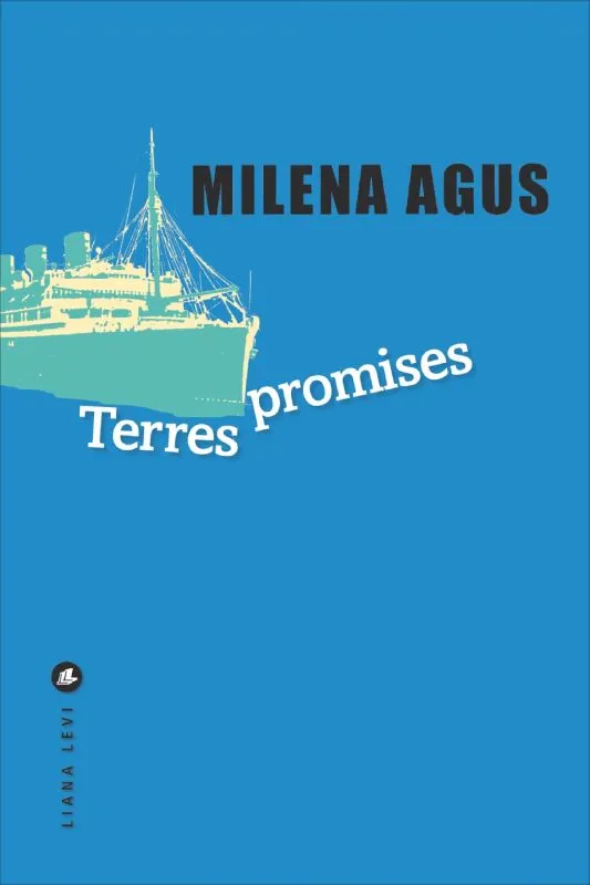 Livres Littérature et Essais littéraires Romans contemporains Etranger Terres promises Milena Agus