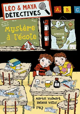 Léo & Maya, les petits détectives, 8, Léo & Maya, détectives - tome 08 Mystère à l'école
