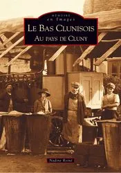 Clunisois (Le Bas), au pays de Cluny