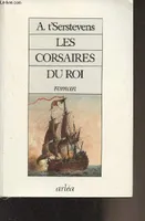 Les Corsaires du roi Albert t'Serstevens, roman