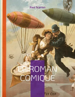 Le Roman Comique, étude sur un genre méconnu