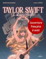 Taylor Swift - Journal d'un swiftie