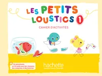 Les Petits Loustics 1 - Cahier d'activités