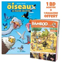 1, Les Oiseaux en BD - tome 01 + Bamboo mag offert