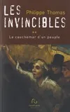 Les invincibles, 2, Le cauchemar d'un peuple - roman