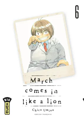 6, March comes in like a lion - Tome 6