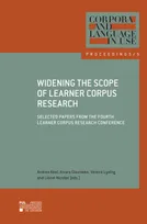 Widening the Scope of Learner Corpus Research, Selected Papers from the Fourth Learner Corpus Research Conference