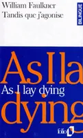 Tandis que j'agonise/As I lay dying