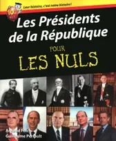 Présidents de la République Pour les nuls (Les)