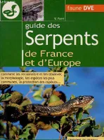 Guide des Serpents de France et d'Europe.