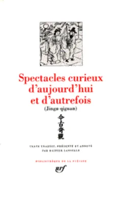 Spectacles curieux d'aujourd'hui et d'autrefois, Contes chinois des Ming