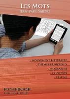 Fiche de lecture Les Mots - Résumé détaillé et analyse littéraire de référence, Résumé détaillé et analyse littéraire de référence