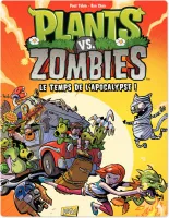 Plants vs. zombies, 2, Plants vs zombies - Tome 2 - Le temps de l'apocalypse !