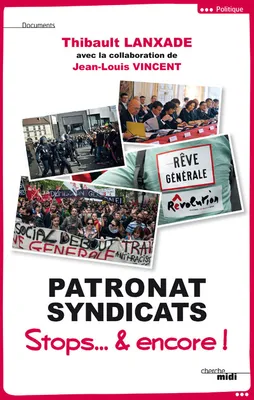 Patronat Syndicats - Stop... & encore !