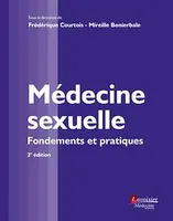 Médecine sexuelle, Fondements et pratiques