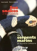 Les serpents marins de Nouvelle-Calédonie, Sea snakes of New Caledonia